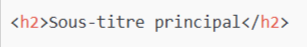 balise h2